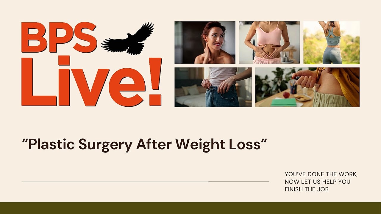 BPS Live discussion on post-weight loss surgery.
